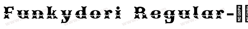 Funkydori Regular字体转换